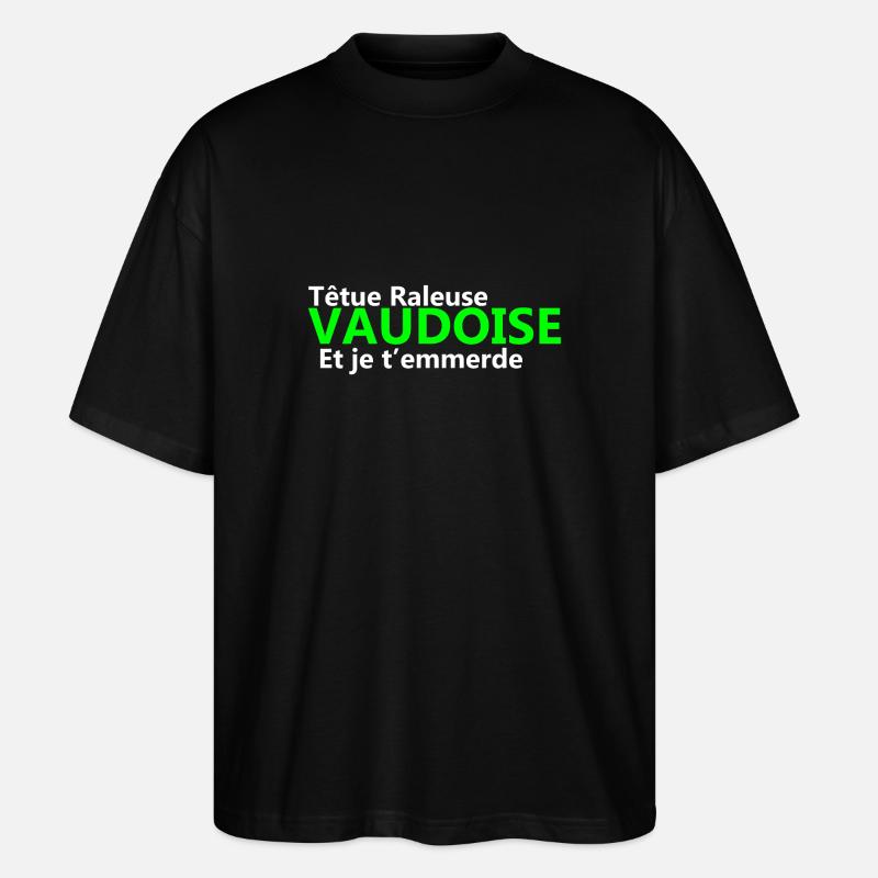 Têtue râleuse vaudoise - T-shirt bio Blaster 2.0 coupe oversize Stanley/Stella Unisexe - noir