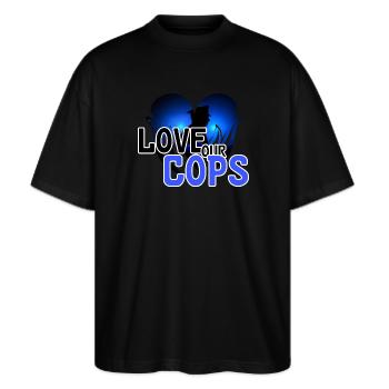 Liebe Polizei Polizist Spruch Beruf - Stanley/Stella Oversized Unisex Bio T-Shirt Blaster 2.0 - Schwarz - Vorne - Alina (178cm) & Michal (187cm)