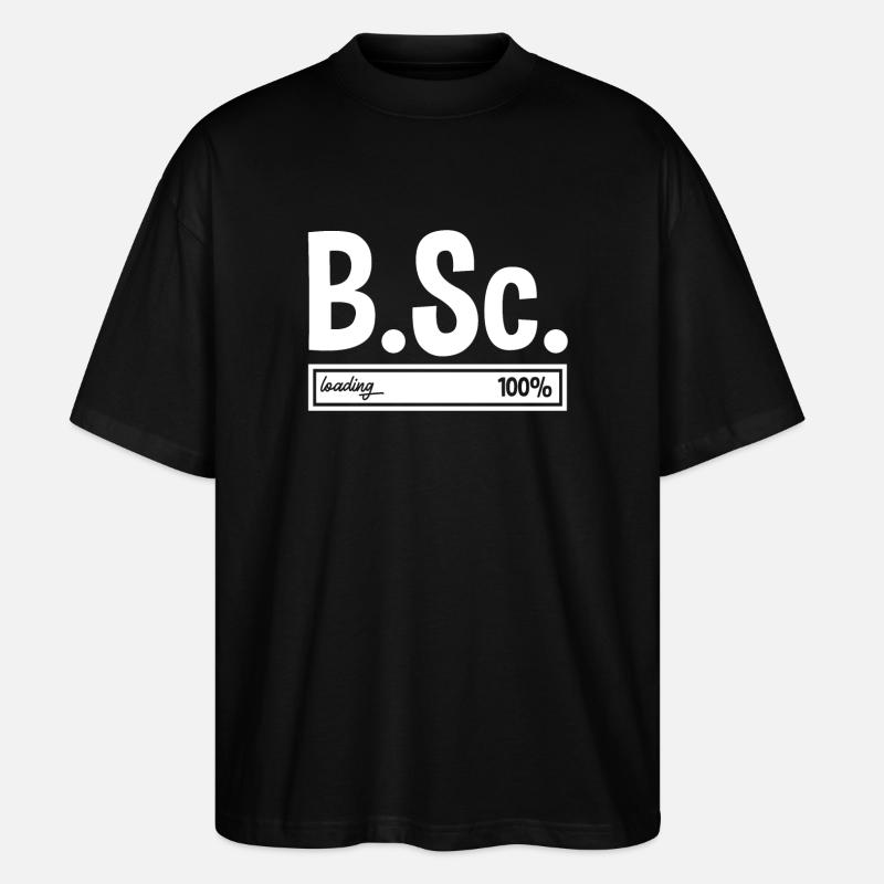 Bachelor of Science B.Sc. Abschluss - Stanley/Stella Oversized Unisex Bio T-Shirt Blaster 2.0 - Schwarz