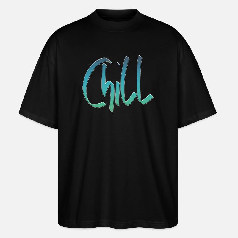 Chill mal wieder - Stanley/Stella Oversized Unisex Bio T-Shirt Blaster 2.0 - Schwarz