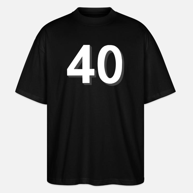 40 hell, feiern - Stanley/Stella Oversized Unisex Bio T-Shirt Blaster 2.0 - Schwarz
