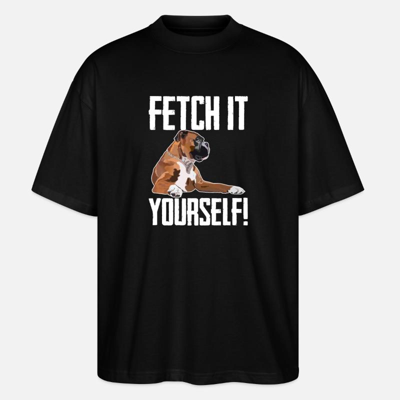 Boxer Dog Récupérez-le vous-même - T-shirt bio Blaster 2.0 coupe oversize Stanley/Stella Unisexe - noir