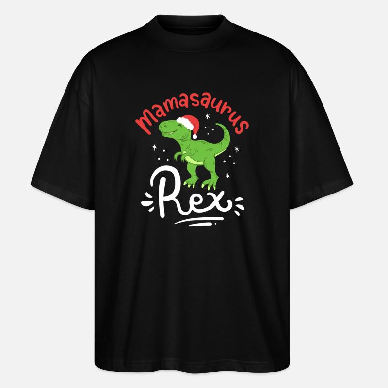 Weihnachten Mama Saurus - Stanley/Stella Oversized Unisex Bio T-Shirt Blaster 2.0 - Schwarz