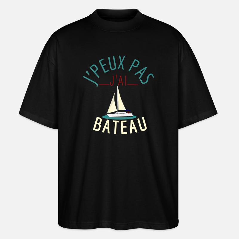 j'peux pas j'ai bateau - T-shirt bio Blaster 2.0 coupe oversize Stanley/Stella Unisexe - noir