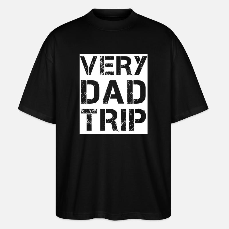 Very Dad Trip - T-shirt bio Blaster 2.0 coupe oversize Stanley/Stella Unisexe - noir