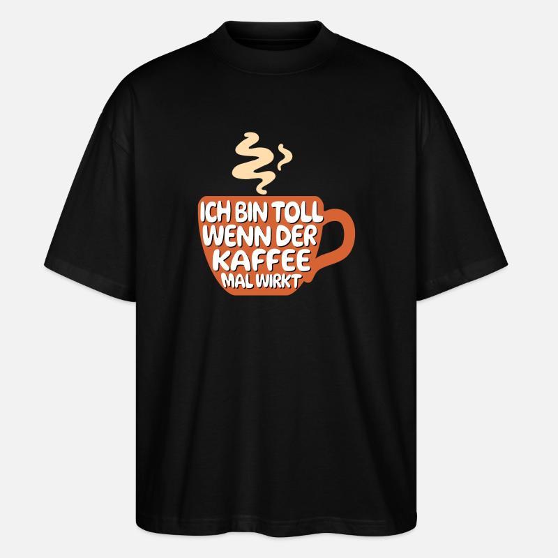 Cool Statement Kaffee Koffein Kaffeeliebhaber - Stanley/Stella Oversized Unisex Bio T-Shirt Blaster 2.0 - Schwarz