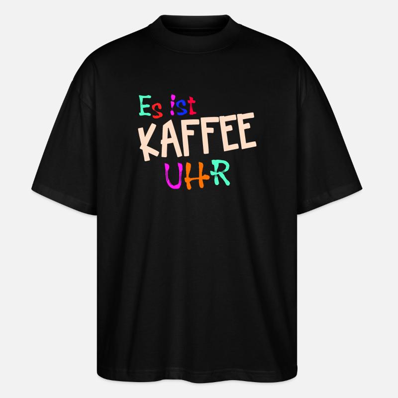Kaffeeliebhaber Kaffeetrinker Kaffe Statement - Stanley/Stella Oversized Unisex Bio T-Shirt Blaster 2.0 - Schwarz