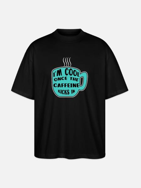 Koffein Kaffeetrinker Kaffeetasse Kaffee Statement - Stanley/Stella Oversized Unisex Bio T-Shirt Blaster 2.0 - Schwarz