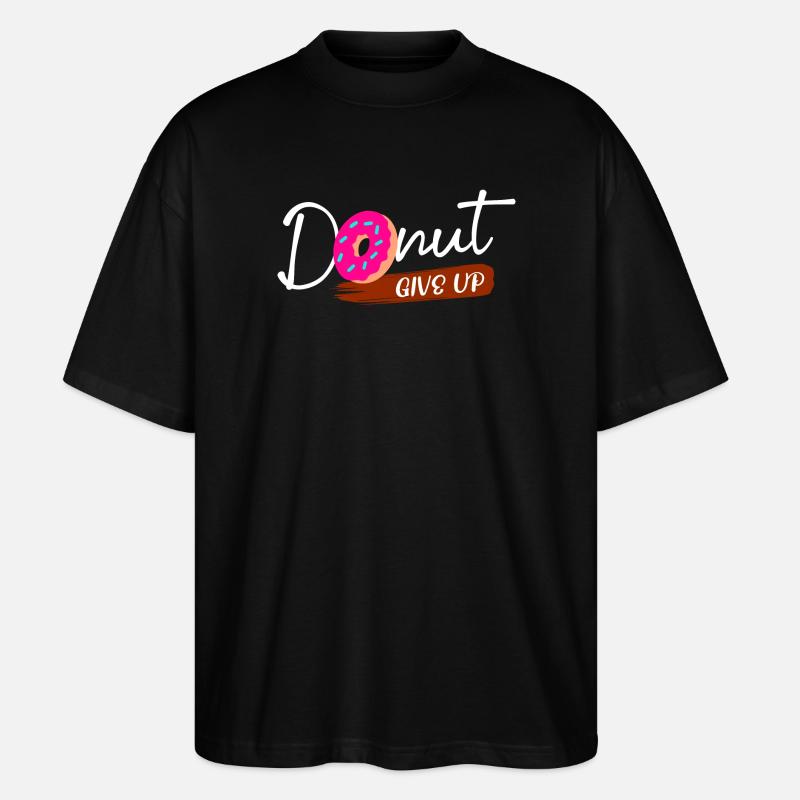 Sweets Statement Donut Snacking Baking - Stanley/Stella Oversized Unisex Organic T-shirt Blaster 2.0 - black