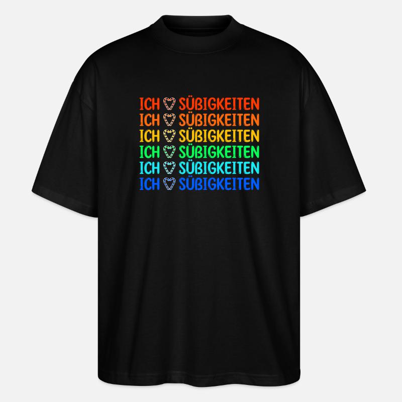 Nachspeise Lecker Statement Ich Liebe Süßigkeiten - Stanley/Stella Oversized Unisex Bio T-Shirt Blaster 2.0 - Schwarz