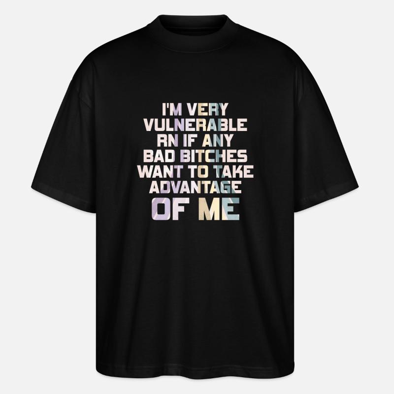 I'm Very Vulnerable RN - Stanley/Stella Oversized Unisex Organic T-shirt Blaster 2.0 - black