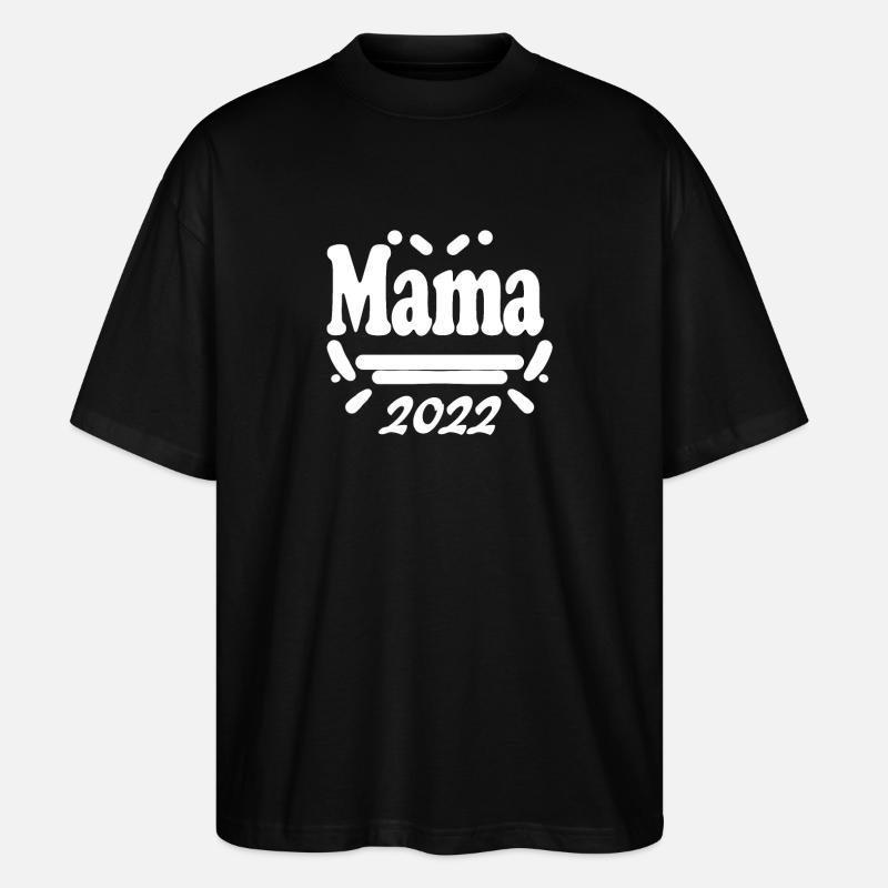 Maman 2022 Mère Grossesse Enceinte - T-shirt bio Blaster 2.0 coupe oversize Stanley/Stella Unisexe - noir