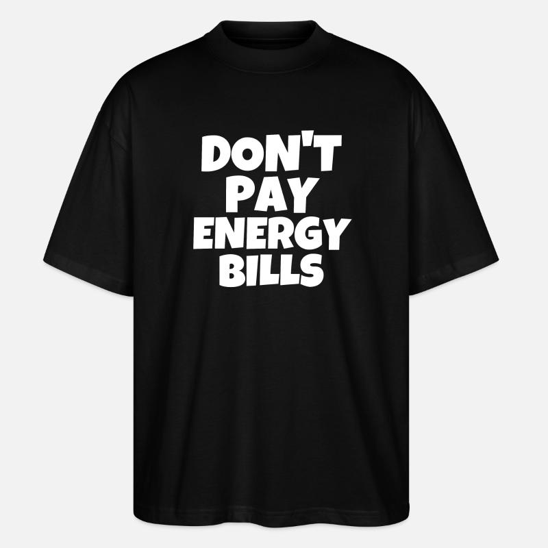 Energie, Kaufkraft, Rechnung - Stanley/Stella Oversized Unisex Bio T-Shirt Blaster 2.0 - Schwarz