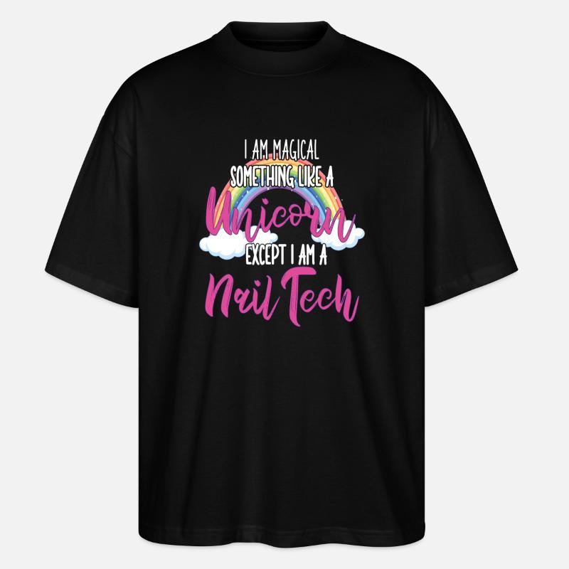 Ich Bin Etwas Magisches Nageltechniker - Stanley/Stella Oversized Unisex Bio T-Shirt Blaster 2.0 - Schwarz