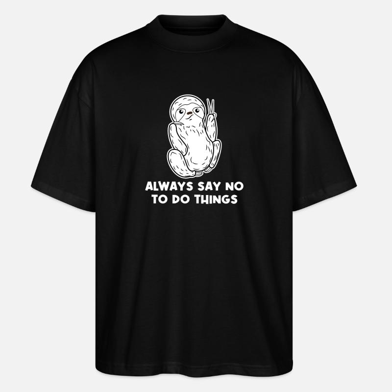 Tier Faul Urwaldbewohner Faultier Statement - Stanley/Stella Oversized Unisex Bio T-Shirt Blaster 2.0 - Schwarz