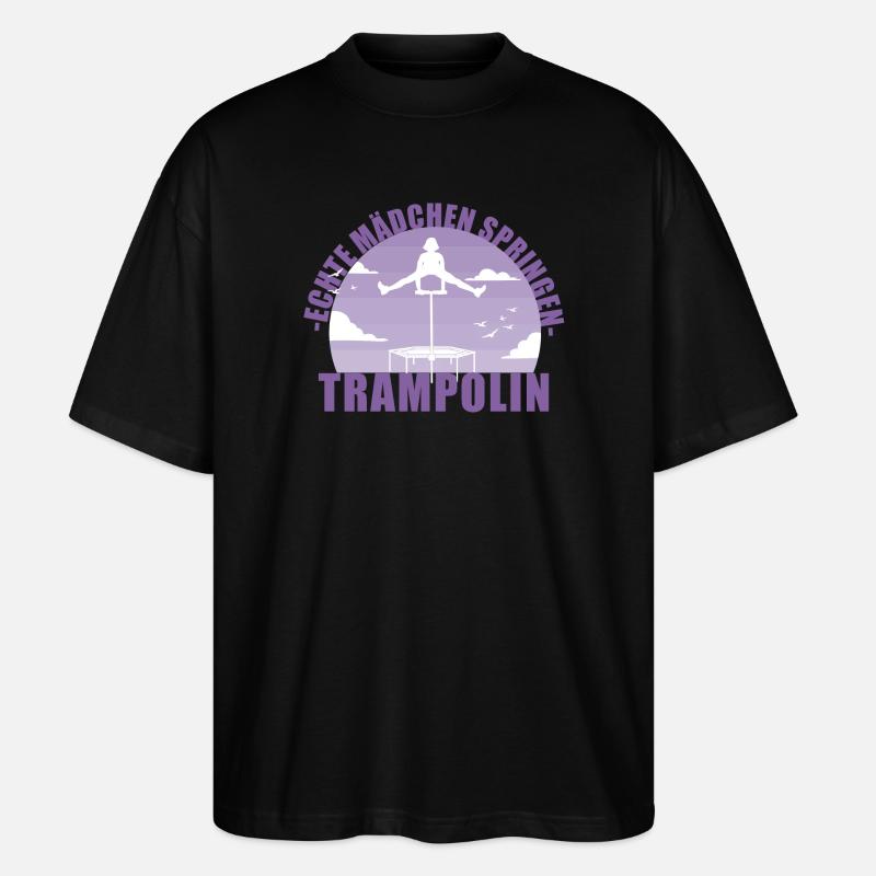 Echte Mädchen springen Trampolin Geschenk - Stanley/Stella Oversized Unisex Bio T-Shirt Blaster 2.0 - Schwarz
