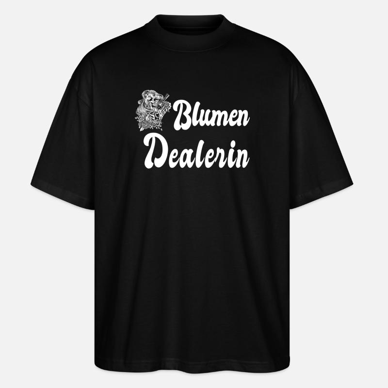 Blumen Dealerin - Stanley/Stella Oversized Unisex Bio T-Shirt Blaster 2.0 - Schwarz