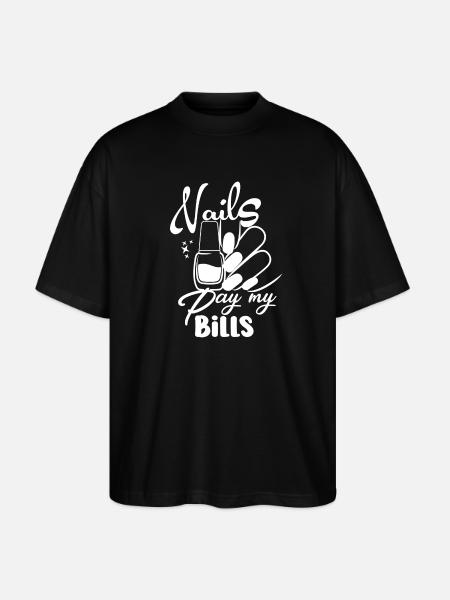 Nails Pay My Bills Manicure - Stanley/Stella Oversized Unisex Organic T-shirt Blaster 2.0 - black