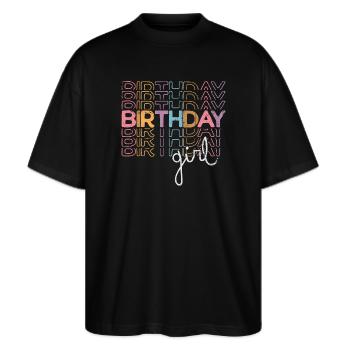 Neon Birthday Girl Graffiti - Stanley/Stella Oversized Unisex Organic T-shirt Blaster 2.0 - black - Front - Alina (178cm) & Michal (187cm)