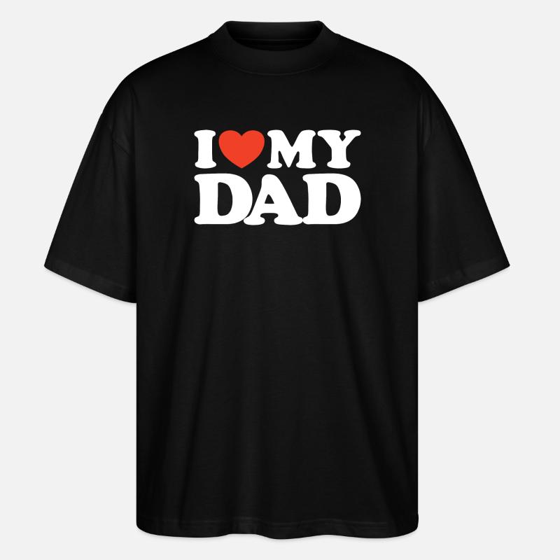 J’aime ma chemise Dad Heart - T-shirt bio Blaster 2.0 coupe oversize Stanley/Stella Unisexe - noir