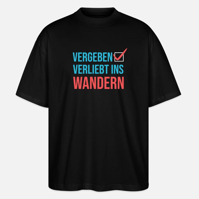 Wandern Klettern Statement Bergwanderung Wanderer - Stanley/Stella Oversized Unisex Bio T-Shirt Blaster 2.0 - Schwarz