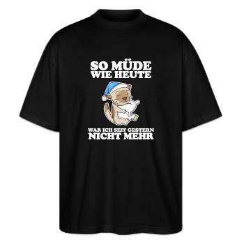 Müde Spruch lustig Schlafen Ausschlafen Faul - Stanley/Stella Oversized Unisex Bio T-Shirt Blaster 2.0 - Schwarz - Vorne - Alina (178cm) & Michal (187cm)