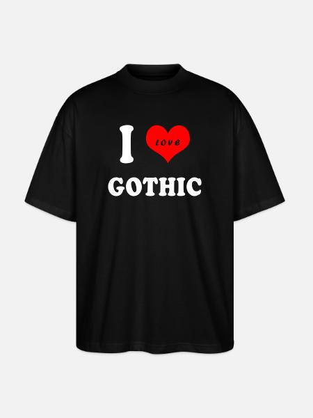 I Love Gothic - Stanley/Stella Oversized Unisex Organic T-shirt Blaster 2.0 - black