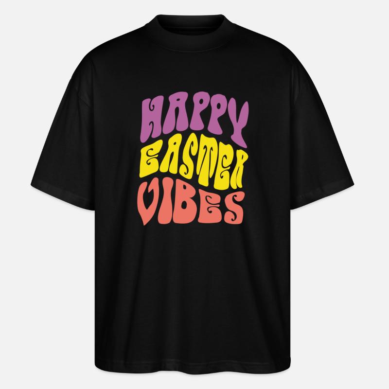 Joyeuses vibrations de Pâques - T-shirt bio Blaster 2.0 coupe oversize Stanley/Stella Unisexe - noir