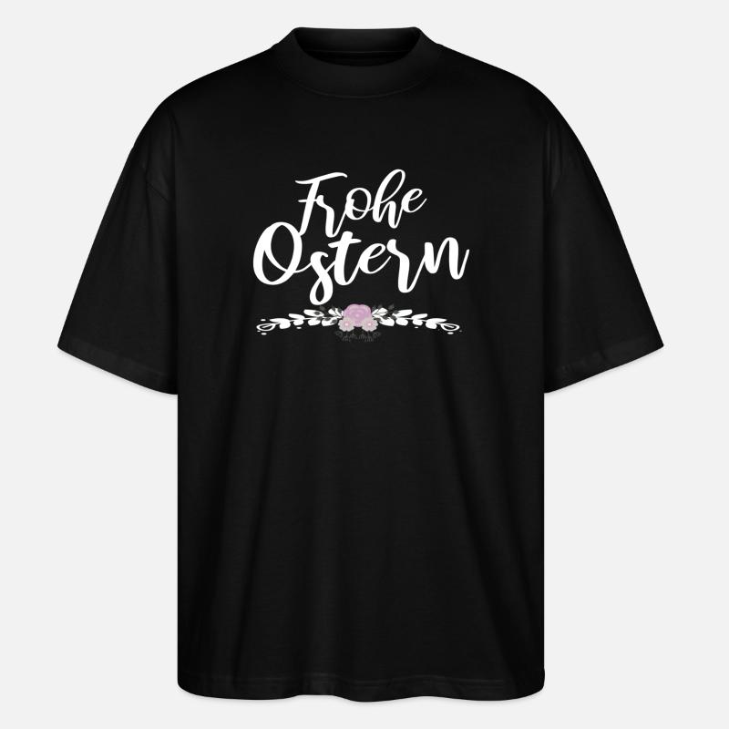 frohe Ostern - Stanley/Stella Oversized Unisex Bio T-Shirt Blaster 2.0 - Schwarz