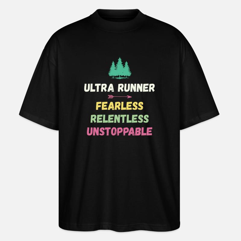Ultra Runnner - Intrépide. Implacable. Imparable. - T-shirt bio Blaster 2.0 coupe oversize Stanley/Stella Unisexe - noir