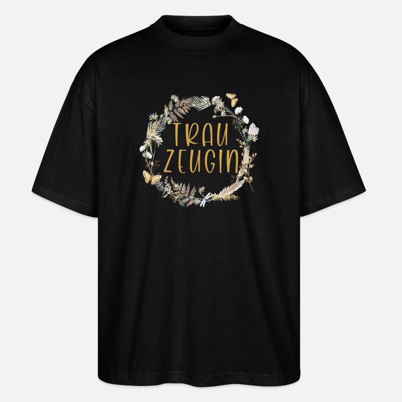 Trauzeugin! Boho Kranz, personalisierbar - Stanley/Stella Oversized Unisex Bio T-Shirt Blaster 2.0 - Schwarz