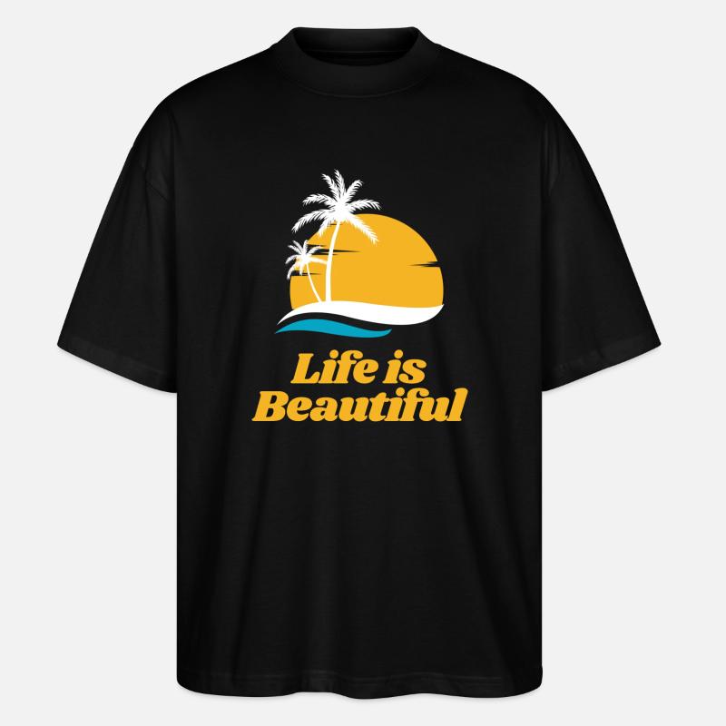 Life is Beautiful - Stanley/Stella Oversized Unisex Bio T-Shirt Blaster 2.0 - Schwarz