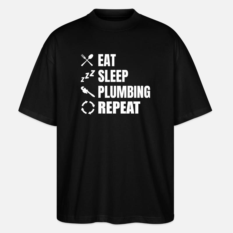 Manger, dormir, plomber, répéter - T-shirt bio Blaster 2.0 coupe oversize Stanley/Stella Unisexe - noir
