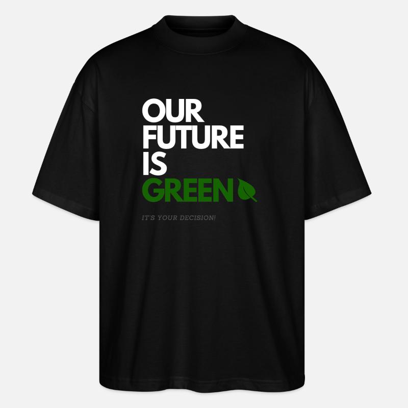 NOTRE AVENIR EST VERT - T-shirt bio Blaster 2.0 coupe oversize Stanley/Stella Unisexe - noir