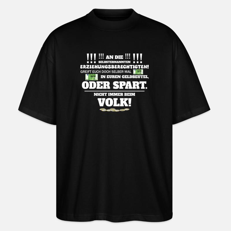 Nicht immer vom Volk - Stanley/Stella Oversized Unisex Bio T-Shirt Blaster 2.0 - Schwarz