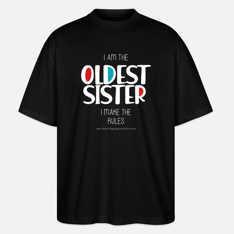 Älteste Schwester - Stanley/Stella Oversized Unisex Bio T-Shirt Blaster 2.0 - Schwarz