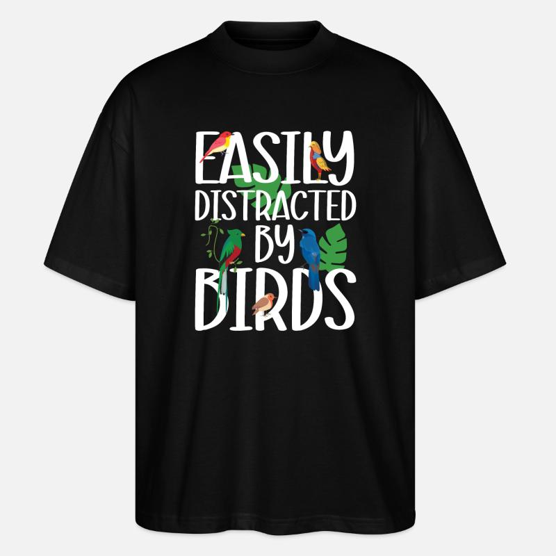 Facilement distrait par les oiseaux - T-shirt bio Blaster 2.0 coupe oversize Stanley/Stella Unisexe - noir