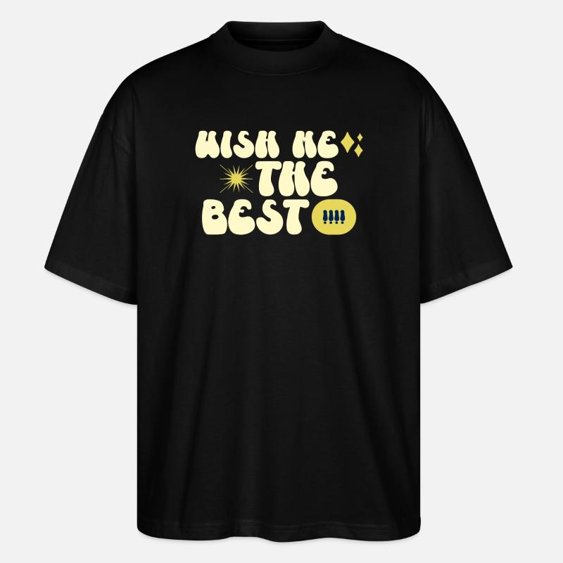 Wish me the best - T-shirt bio Blaster 2.0 coupe oversize Stanley/Stella Unisexe - noir