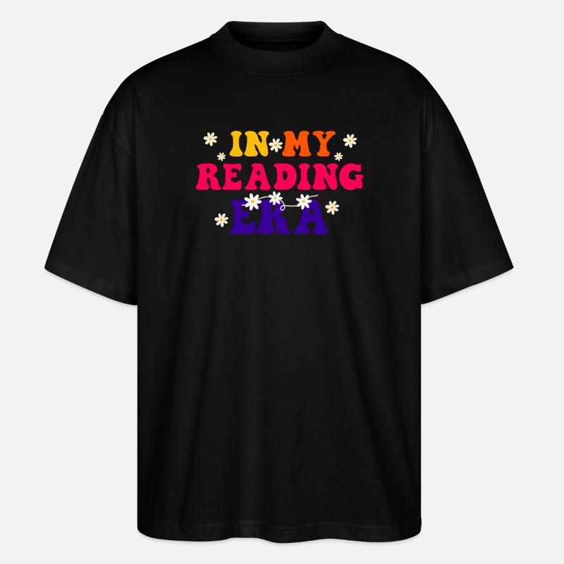 In meiner Lese-Ära - Stanley/Stella Oversized Unisex Bio T-Shirt Blaster 2.0 - Schwarz