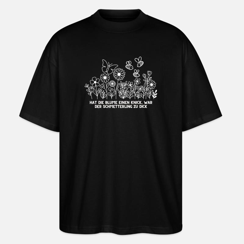 Hat die Blume einen Knick? - Stanley/Stella Oversized Unisex Bio T-Shirt Blaster 2.0 - Schwarz