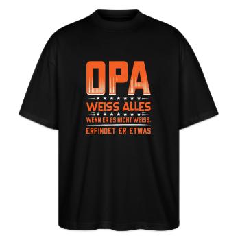 Opa weiß alles | Opa T-Shirt mit Lustigem Spruch - Stanley/Stella Oversized Unisex Bio T-Shirt Blaster 2.0 - Schwarz - Vorne - Alina (178cm) & Michal (187cm)