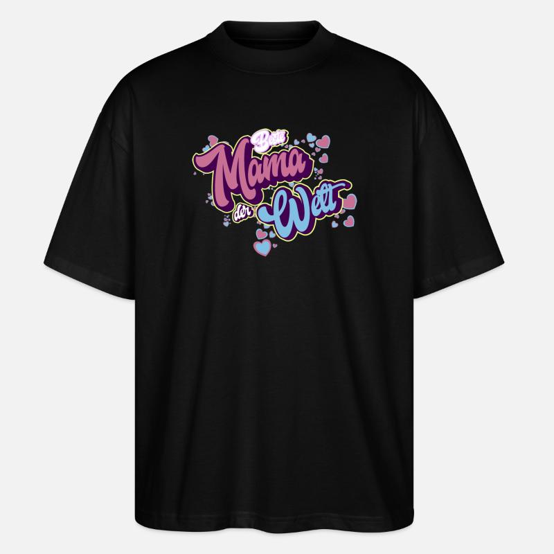 Beste Mama Der Welt - Stanley/Stella Oversized Unisex Bio T-Shirt Blaster 2.0 - Schwarz