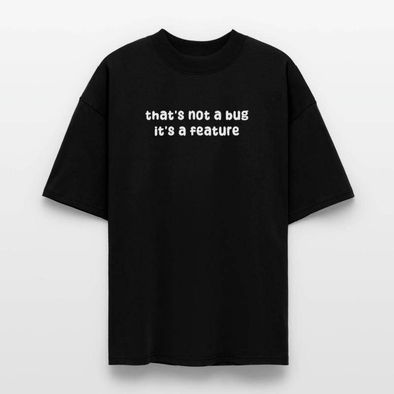 Déclaration de bugs Développeur Correction de bugs Debug Coden T-shirt bio Blaster 2.0 coupe oversize Stanley/Stella Unisexe