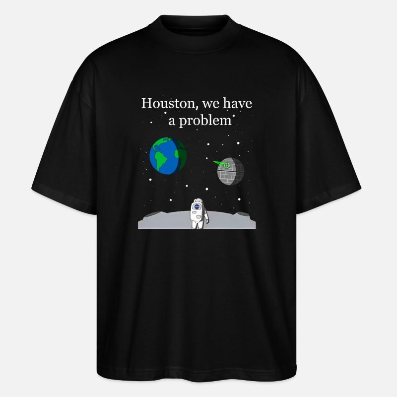 Houston We Have a Problem - Stanley/Stella Oversized Unisex Organic T-shirt Blaster 2.0 - black