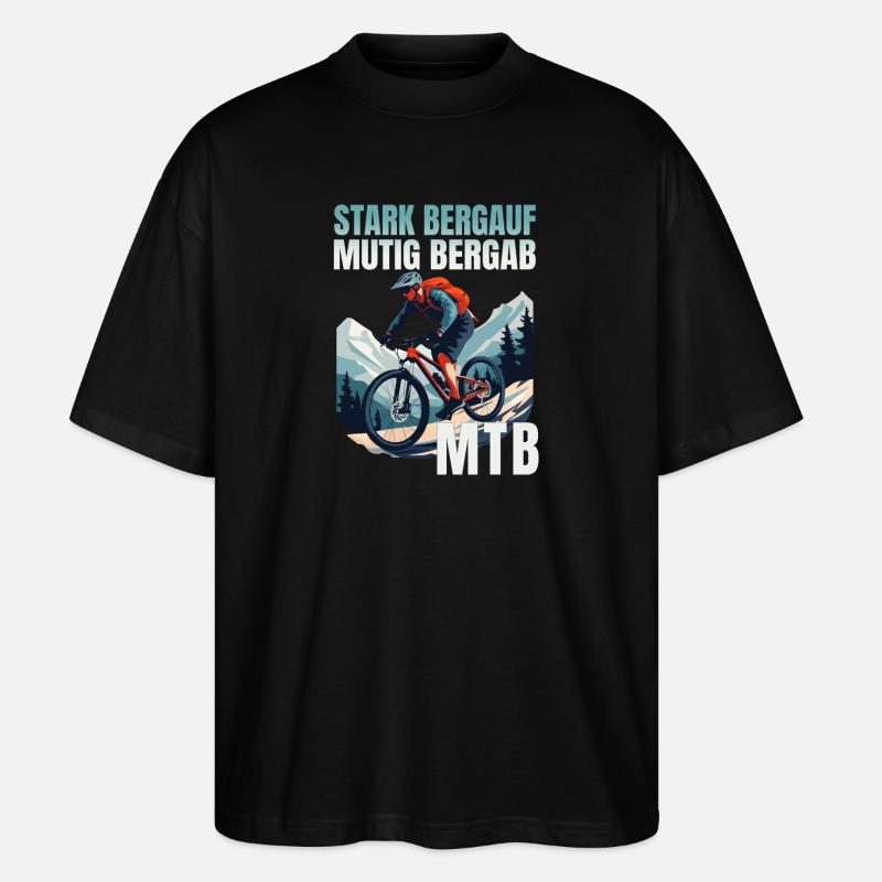 MTB: Stark bergauf - Mutig bergab - Stanley/Stella Oversized Unisex Bio T-Shirt Blaster 2.0 - Schwarz