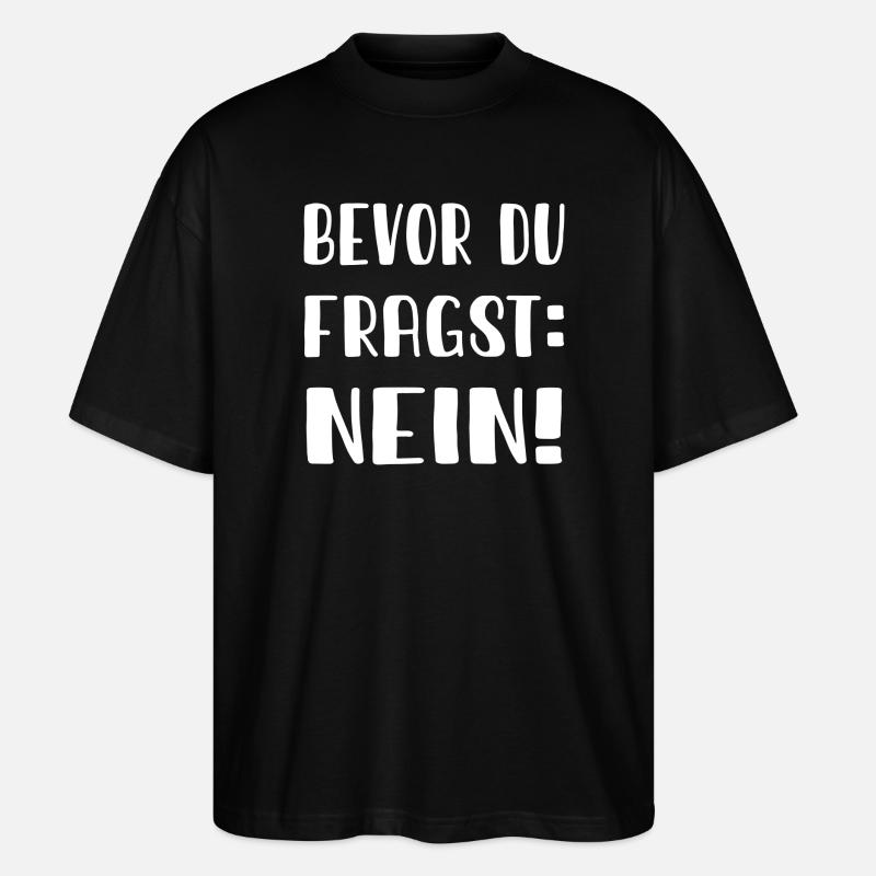 Avant de demander : Non - T-shirt bio Blaster 2.0 coupe oversize Stanley/Stella Unisexe - noir
