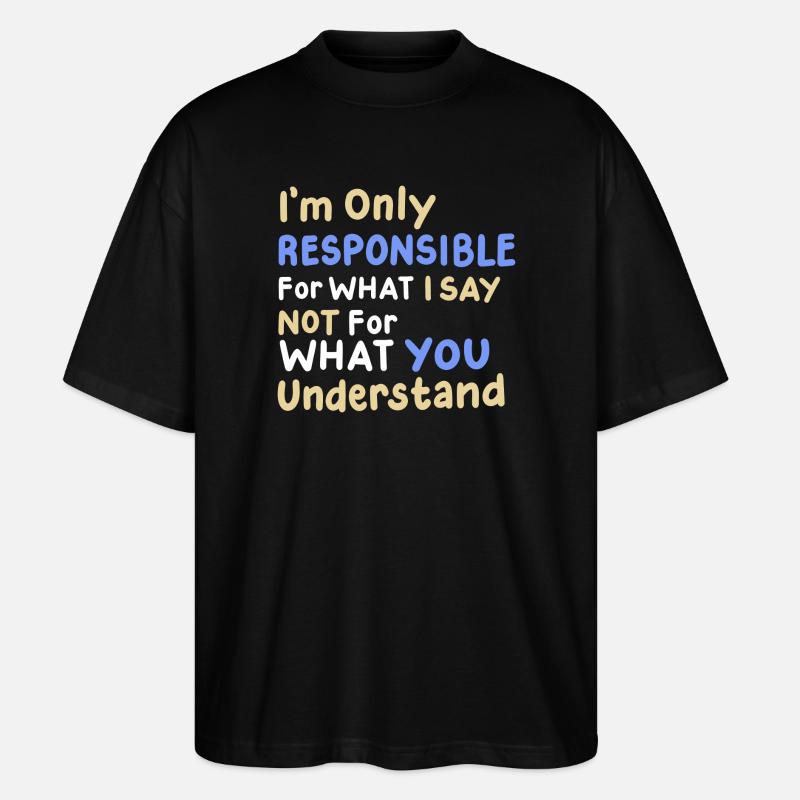 Sarkastischer Humor Sarkasmus - Stanley/Stella Oversized Unisex Bio T-Shirt Blaster 2.0 - Schwarz