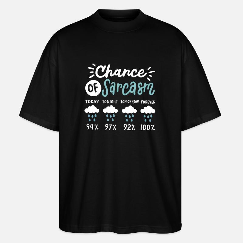 Sarkasmus sarkastischer Humor - Stanley/Stella Oversized Unisex Bio T-Shirt Blaster 2.0 - Schwarz