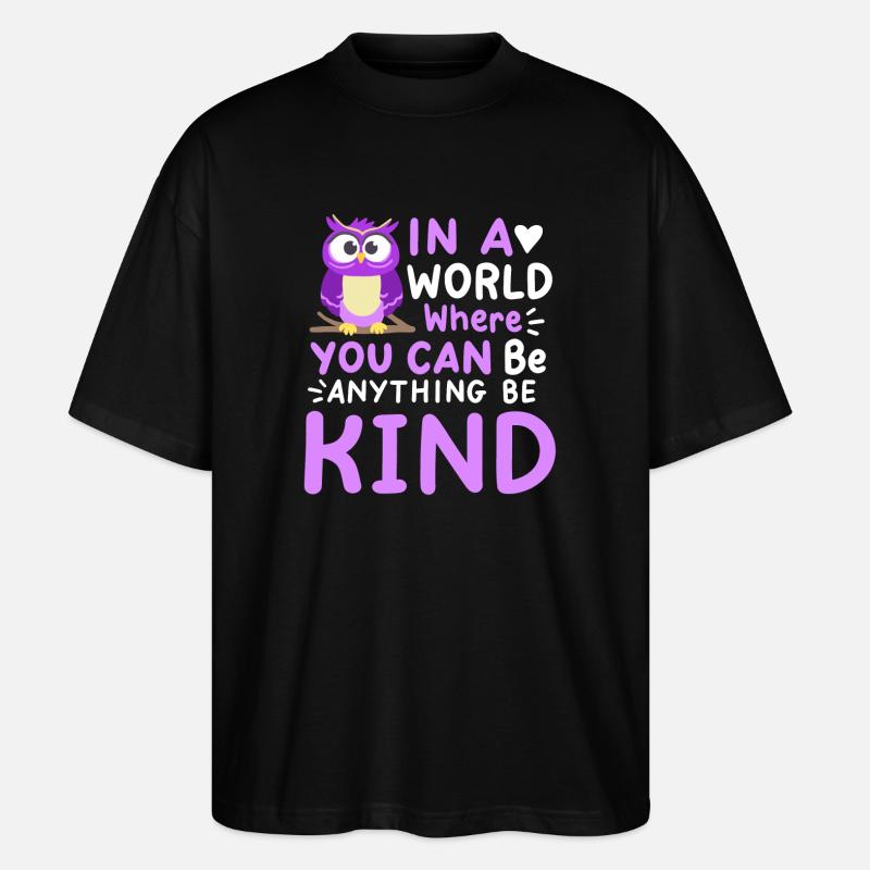 Eule Sei Nett Freundlichkeit - Stanley/Stella Oversized Unisex Bio T-Shirt Blaster 2.0 - Schwarz