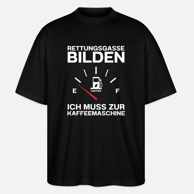 Rettungsgasse Kaffee Kaffetrinker Kaffeebohne - Stanley/Stella Oversized Unisex Bio T-Shirt Blaster 2.0 - Schwarz